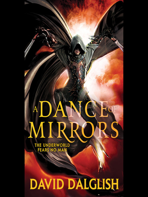 Title details for A Dance of Mirrors by David Dalglish - Available